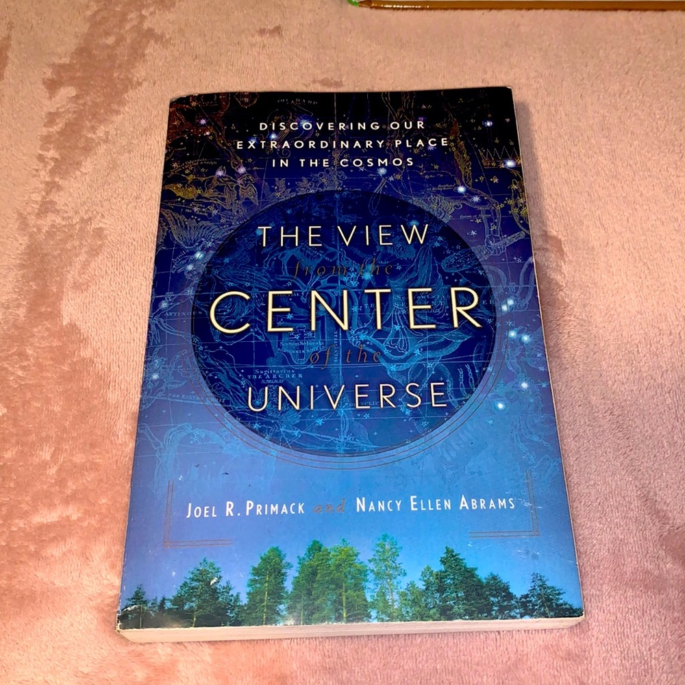 The View from the center of the Universe Book